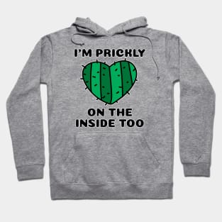 I’m Prickly On The Inside Too Cactus Hoodie